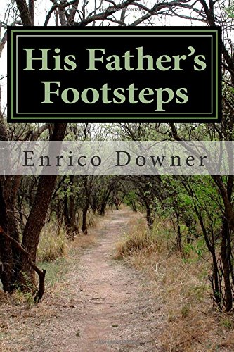 His Father's Footsteps by Enrico Downer