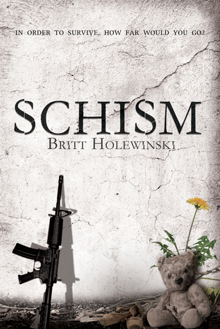 Schism by Britt Holewinski