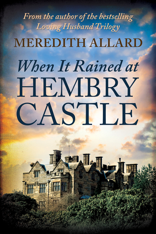 Review When It Rained At Hembry Castle By Meredith Allard Self Publishing Review