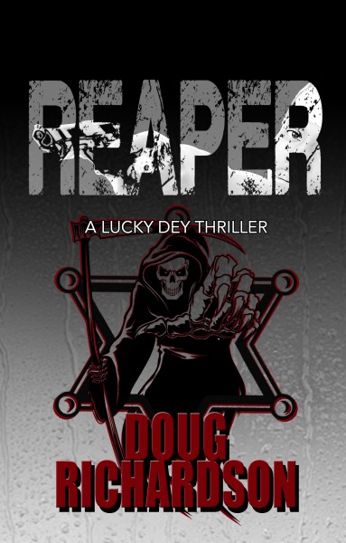 A Lucky Dey Thriller by Doug Richardson