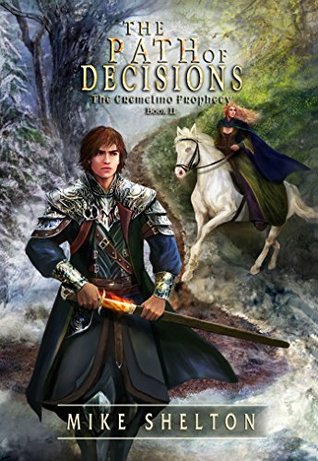 The Path of Decisions (The Cremelino Prophecy Book 2)