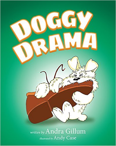 Doggy Drama by Andra Gillum