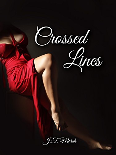 Crossed Lines by J.T. Marsh