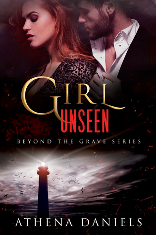 Review: Girl Unseen (Beyond the Grave Book 3) by Athena Daniels | Self ...