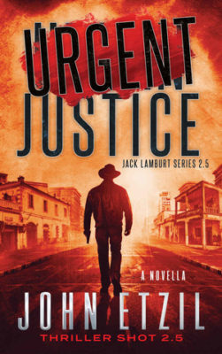 Review: Urgent Justice (Vigilante Justice Book 2.5) by John Etzil ...