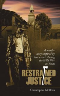 Review: Restrained Justice by Christopher Molleda | Self-Publishing Review