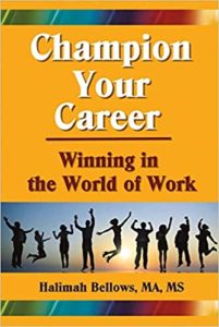 Champion Your Career by Halimah Bellows