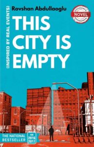 This City is Empty by Rovshan Abdullaoglu