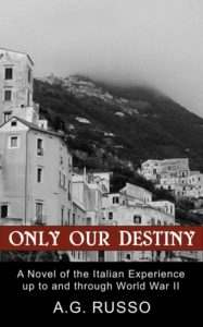 Only Our Destiny by A.G. Russo