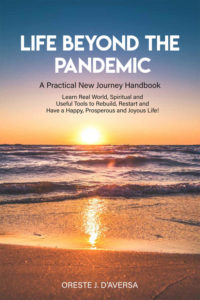 Life Beyond the Pandemic by Oreste J. D'Aversa