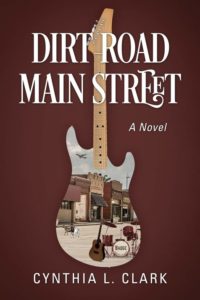 Dirt Road Main Street by Cynthia L. Clark