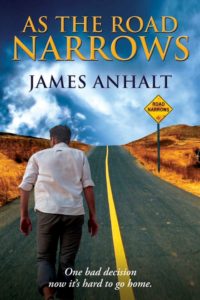 As the Road Narrows by James Anhalt