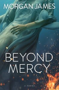 Beyond Mercy by Morgan James