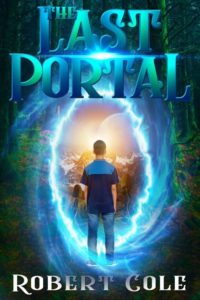 The Last Portal by Robert Cole