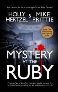 Mystery at the Ruby by Holly Hertzel & Mike Prittie