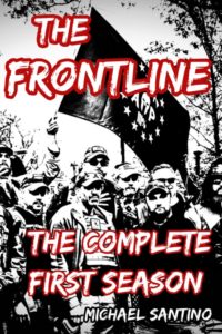 The Frontline: The Complete First Season by Michael Santino