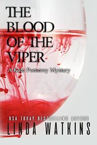 The Blood of the Viper (A Kate Pomeroy Mystery) by Linda Watkins