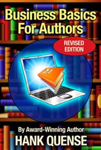 Business Basics for Authors by Hank Quense