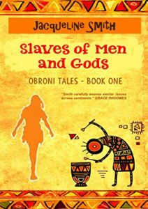 Slaves of Men and Gods by Jacqueline Smith