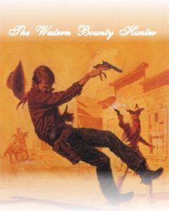 The Western Bounty Hunter by Samuel Ludke