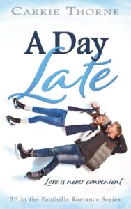 A Day Late by Carrie Thorne