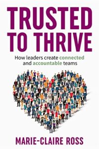 Trusted to Thrive by Marie-Claire Ross