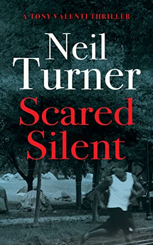 Scared Silent by Neil Turner