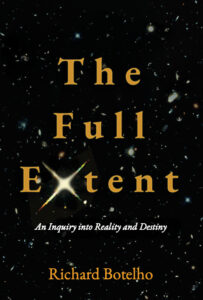 The Full Extent by Richard Botelho