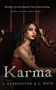 Karma by T. Kennington & C. Roth