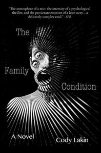 The Family Condition by Cody Lakin