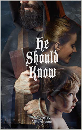 He Should Know by Mike Greene