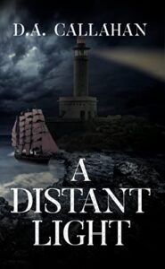 A Distant Light by D.A. Callahan