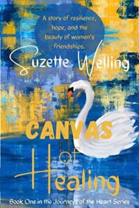 Canvas of Healing by Suzette Welling