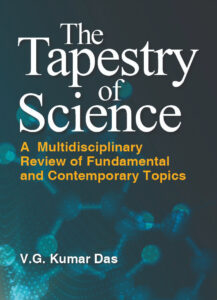 The Tapestry of Science by V.G. Kumar Das