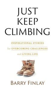 Just Keep Climbing by Barry Finlay