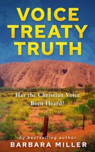 Voice Treaty Truth by Barbara Miller