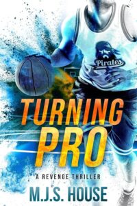 Turning Pro by M.J.S. House