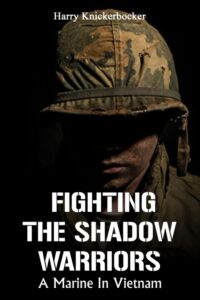 Fighting the Shadow Warriors by Harry Knickerbocker