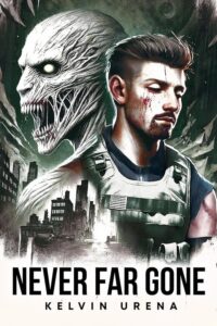 Never Far Gone by Kelvin Urena