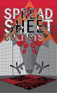 Spreadsheet Cultists by Dane Sullivan