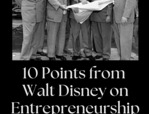 10 Points from Walt Disney on Entrepreneurship by Ray Keating