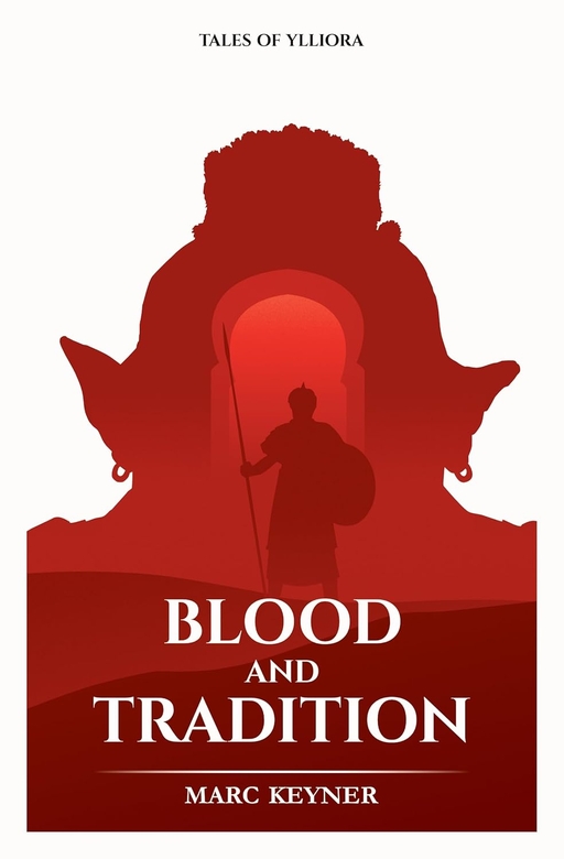  Blood and Tradition by Marc Keyner