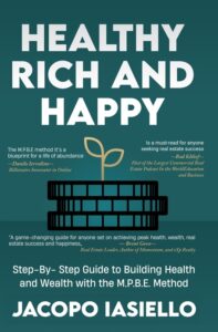 Healthy, Rich, and Happy by Jacopo Iasiello