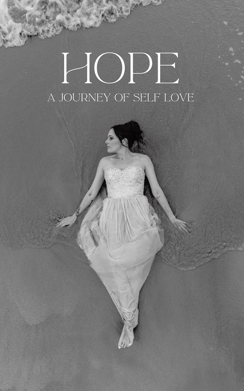 Hope: A Journey of Self-Love by Renee Louise