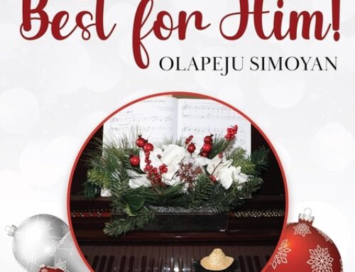 I Played My Best For Him! by Olapeju Simoyan