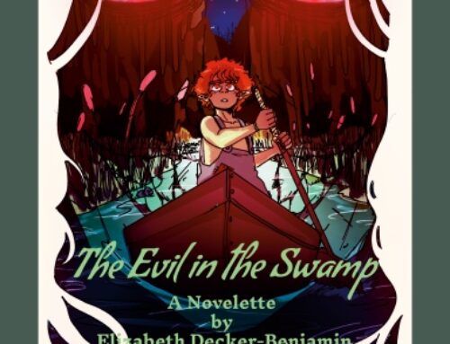 The Evil in the Swamp by Elizabeth Decker-Benjamin