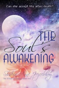 The Soul's Awakening by Shireen Anne Jeejeebhoy