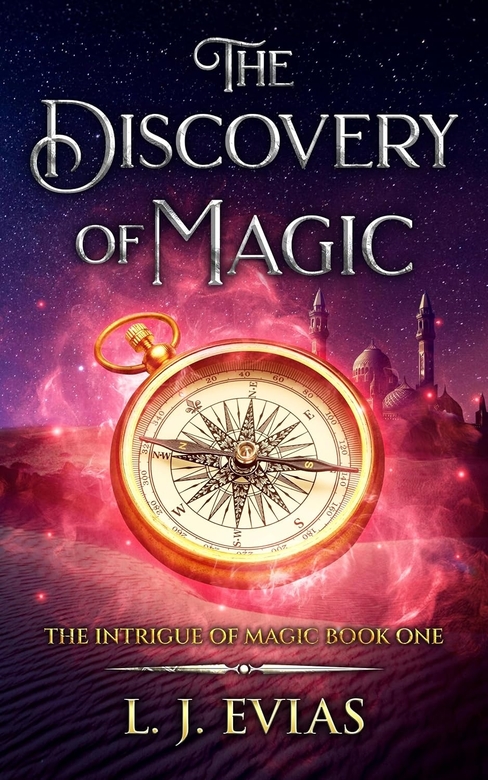 The Discovery of Magic by L.J. Evias