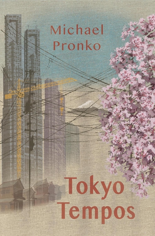 Tokyo Tempos by Michael Pronko