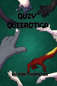 Qozy Queerotica by Rori Thornton